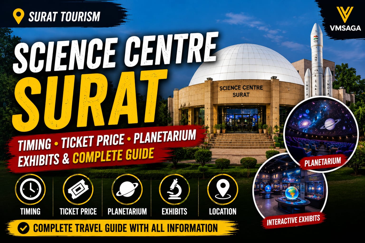 Science Centre Surat: Timing, Ticket Price, Planetarium, Exhibits & Complete Travel Guide